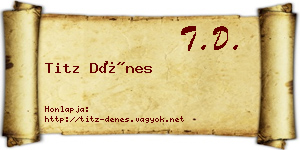 Titz Dénes névjegykártya