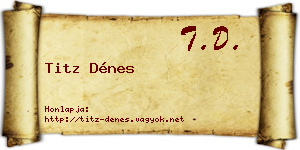 Titz Dénes névjegykártya